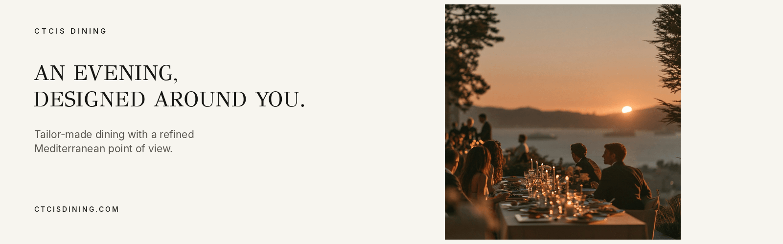 CTCIS Dining – An Evening, Designed Around You